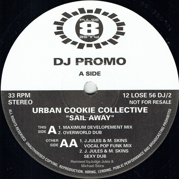 Urban Cookie Collective - Sail Away | Pulse-8 Records (12 LOSE 56 DJ/2) - main Urban Cookie Collective - Sail Away | Pulse-8 Records (12 LOSE 56 DJ/2) - main