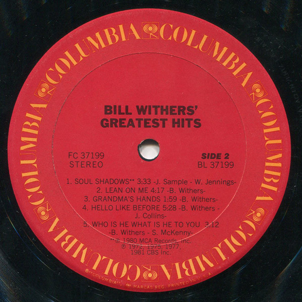 Bill Withers - Bill Withers' Greatest Hits | Columbia (FC 37199) - 4 Bill Withers - Bill Withers' Greatest Hits | Columbia (FC 37199) - 4