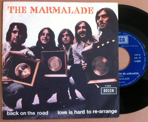 The Marmalade - Back On The Road | Decca (F 13251)