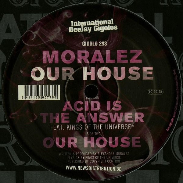 Moralez - Our House | International Deejay Gigolo Records (GIGOLO 293)