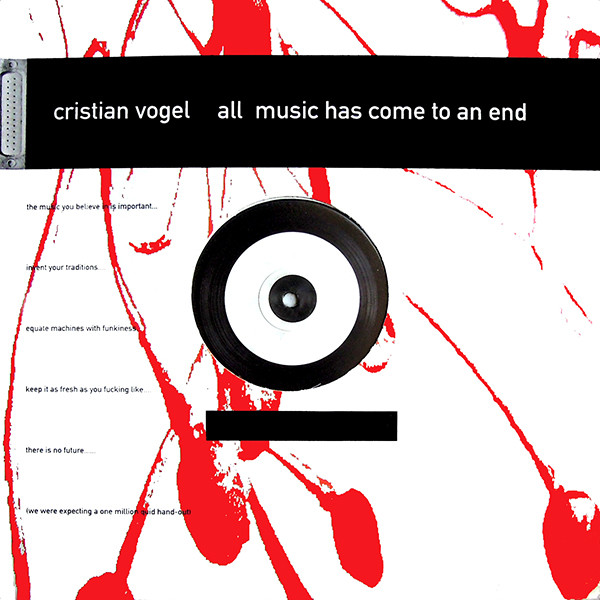 Cristian Vogel - All Music Has Come To An End | Tresor (Tresor 66)