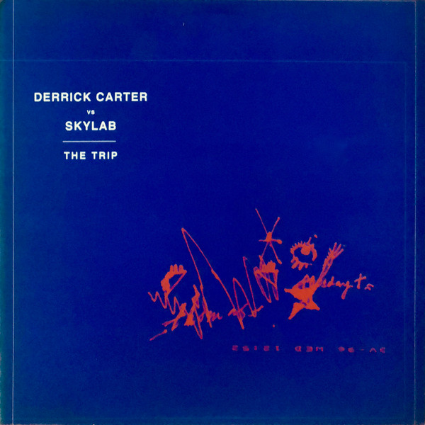 Derrick Carter vs. Skylab - The Trip | Eye Q Records (EYEUK 011X)
