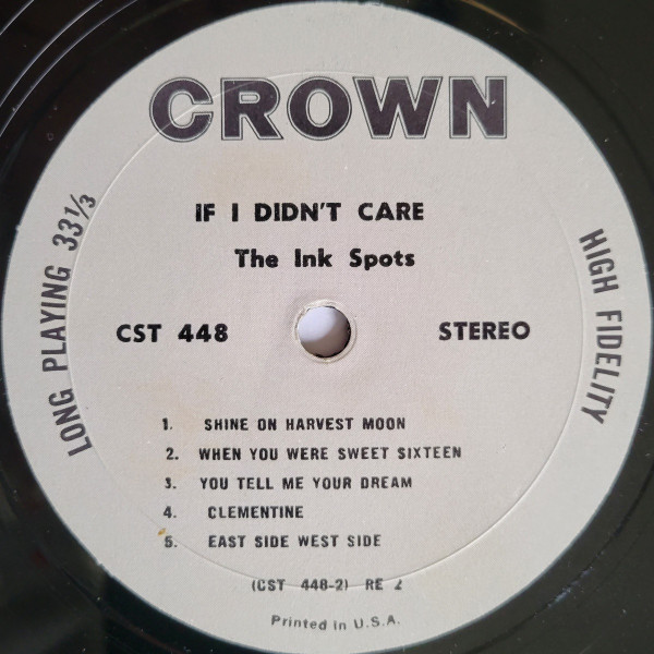 The Ink Spots - If I Didn't Care | Crown Records (CST 448) - 4 The Ink Spots - If I Didn't Care | Crown Records (CST 448) - 4