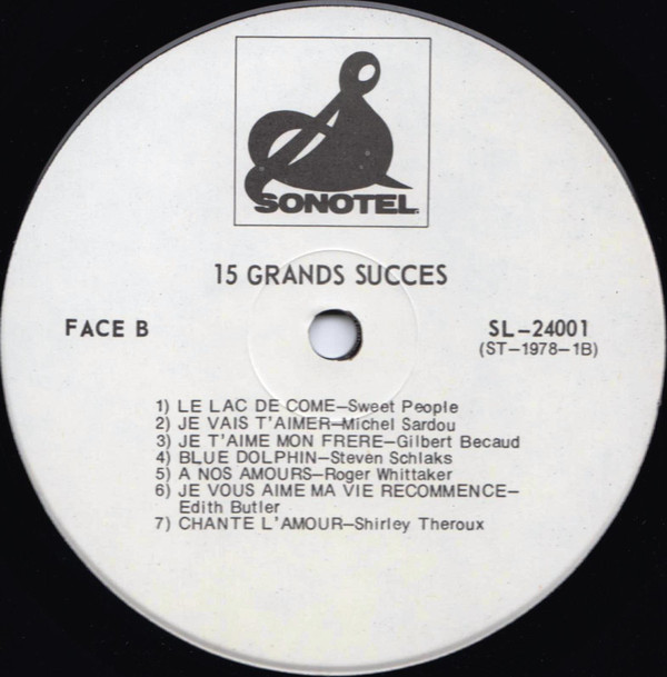 Various - 15 Grands Succès: Il y A 10 Ans Que Je T'aime | Sonotel (SL-24001) - 4 Various - 15 Grands Succès: Il y A 10 Ans Que Je T'aime | Sonotel (SL-24001) - 4