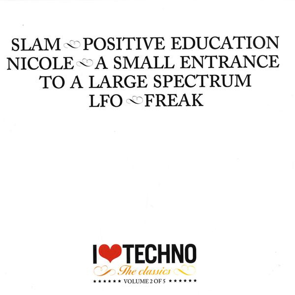 Various - I Love Techno - The Classics - Volume 2 Of 5 | 541 (541416 501472)