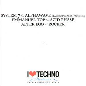 Various - I Love Techno - The Classics - Volume 5 Of 5 | 541 (541416 501475) - 3