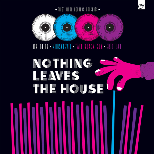 Nothing Leaves The House