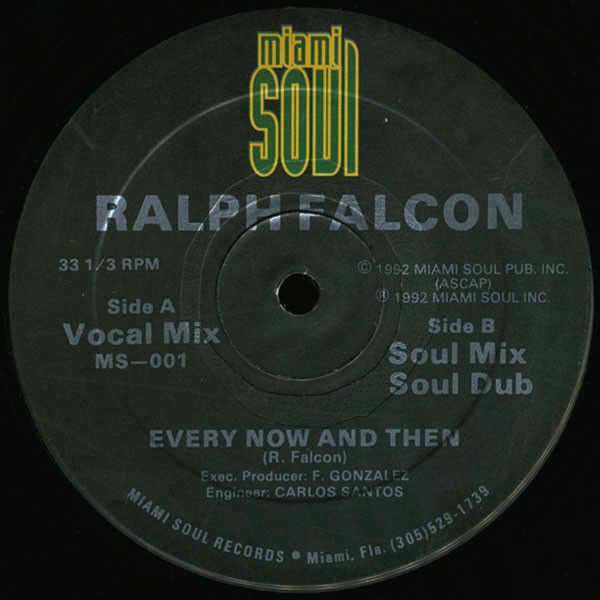 Ralph Falcon - Every Now And Then | Miami Soul (MS-001) - main Ralph Falcon - Every Now And Then | Miami Soul (MS-001) - main