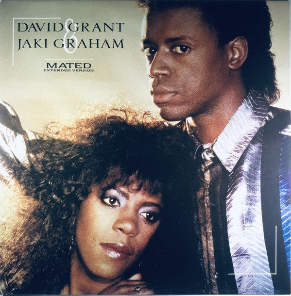 David Grant & Jaki Graham - Mated | EMI (12JAKI 6)
