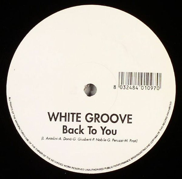 White Groove - Back To You | Stop And Go (GO 135135)