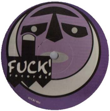Army D. & Riff DJ - Untitled | Fuck! Records (FUCK! 003) - main Army D. & Riff DJ - Untitled | Fuck! Records (FUCK! 003) - main