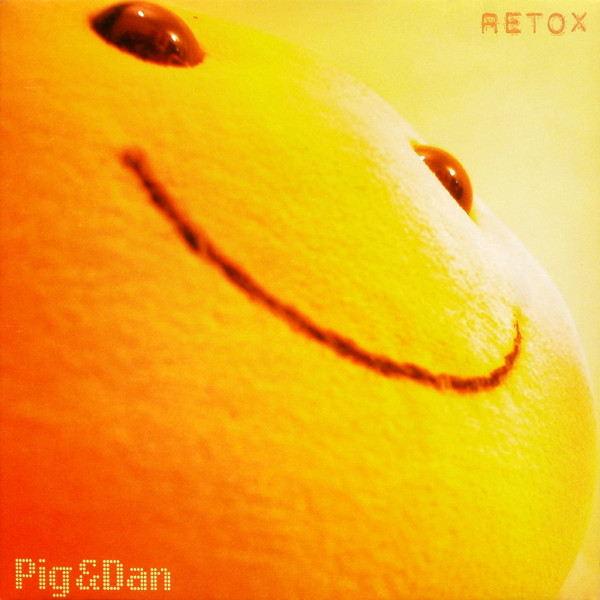 Pig & Dan - Retox | Sonic Society (SOS 002) - main