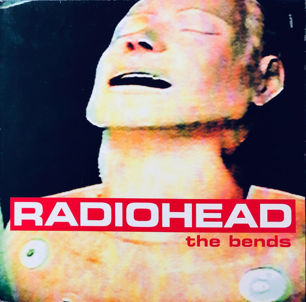 Radiohead - The Bends | Parlophone (7243 8 29626 1 8) - main Radiohead - The Bends | Parlophone (7243 8 29626 1 8) - main