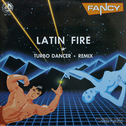 Fancy - Latin Fire / Turbo Dancer Remix | Blanco Y Negro (MX-177) - 2