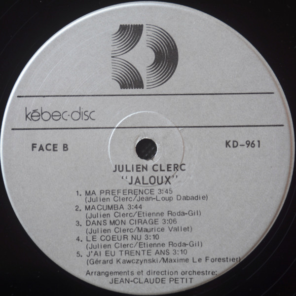 Julien Clerc - Jaloux | Kébec-Disc (KD-961) - 4 Julien Clerc - Jaloux | Kébec-Disc (KD-961) - 4