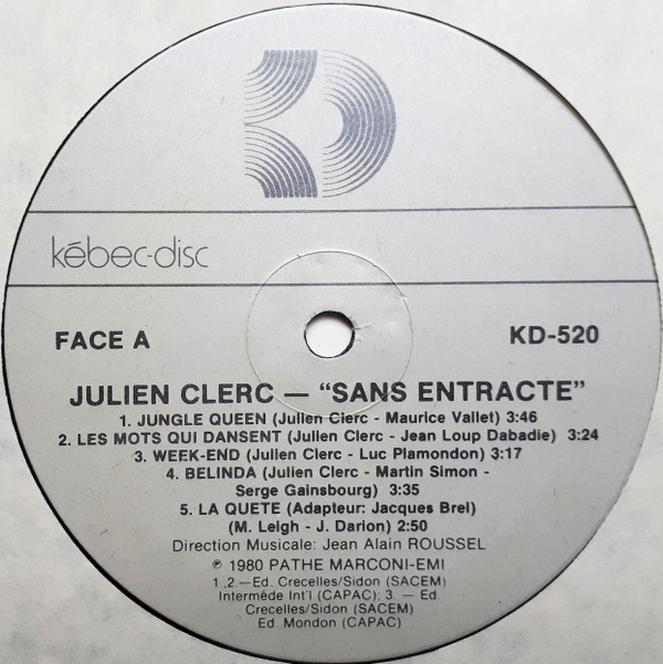 Julien Clerc - Sans Entracte | Kébec-Disc (KD-520) - 3 Julien Clerc - Sans Entracte | Kébec-Disc (KD-520) - 3