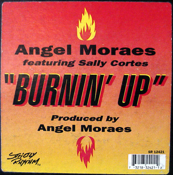 Angel Moraes Featuring Sally Cortes - Burnin' Up | Strictly Rhythm (SR 12421) - 2 Angel Moraes Featuring Sally Cortes - Burnin' Up | Strictly Rhythm (SR 12421) - 2