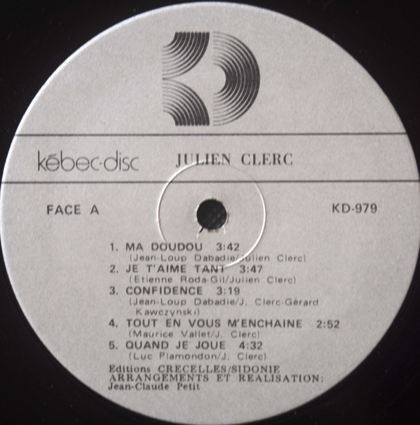 Julien Clerc - Clerc Julien (Quand Je Joue) | Kébec-Disc (KD-979) - 3 Julien Clerc - Clerc Julien (Quand Je Joue) | Kébec-Disc (KD-979) - 3