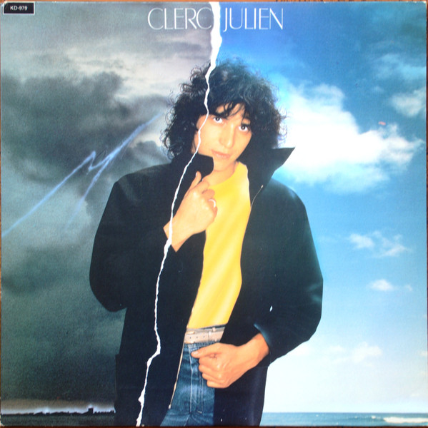 Julien Clerc - Clerc Julien (Quand Je Joue) | Kébec-Disc (KD-979) - main Julien Clerc - Clerc Julien (Quand Je Joue) | Kébec-Disc (KD-979) - main