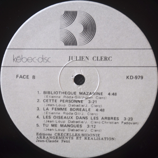 Julien Clerc - Clerc Julien (Quand Je Joue) | Kébec-Disc (KD-979) - 4 Julien Clerc - Clerc Julien (Quand Je Joue) | Kébec-Disc (KD-979) - 4