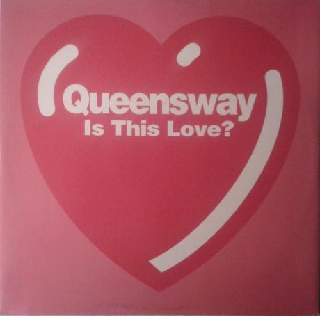 Queensway - Is This Love? | 4Tune Records (4T 004) - main Queensway - Is This Love? | 4Tune Records (4T 004) - main