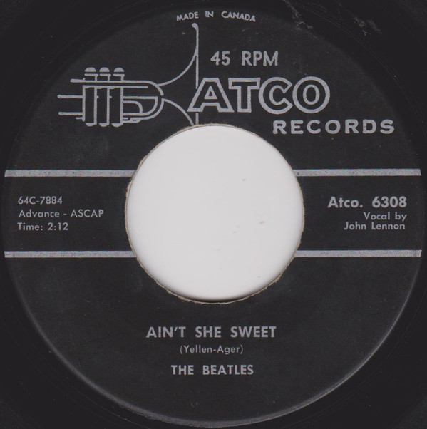 The Beatles - Ain't She Sweet | ATCO Records (6308)