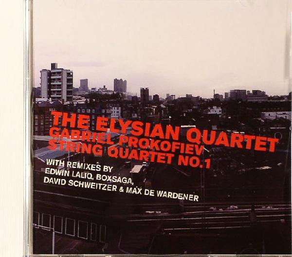 The Elysian Quartet / Gabriel Prokofiev - String Quartet No. 1 | Nonclassical (NONCLSSCD 001)