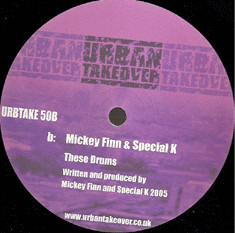 Micky Finn & Special K - The Cleanser / These Drums | Urban Takeover (URBTAKE 50)