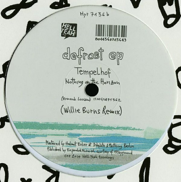 Tempelhof - Defrost Ep | Hell Yeah Recordings (HYR7136) - 2 Tempelhof - Defrost Ep | Hell Yeah Recordings (HYR7136) - 2