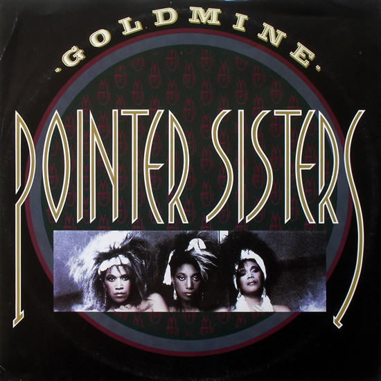 Pointer Sisters - Goldmine | RCA (PT 49788) - main