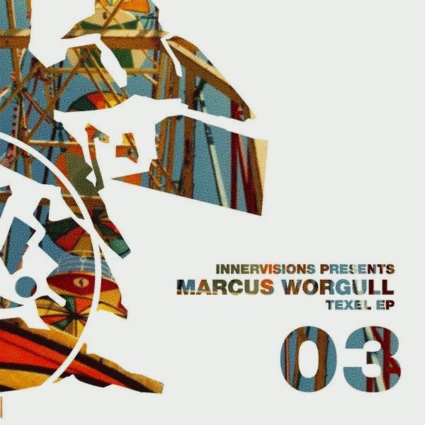 Marcus Worgull - Texel EP | Sonar Kollektiv (SK082)