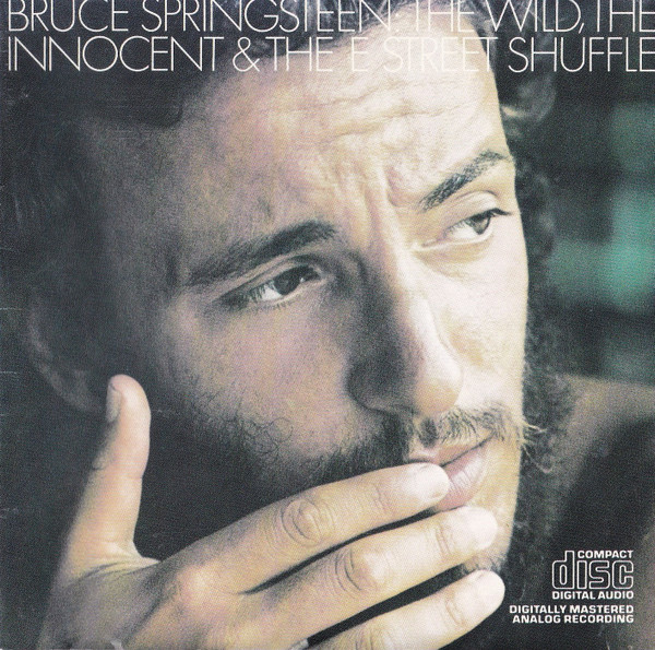 Bruce Springsteen - The Wild, The Innocent & The E Street Shuffle | Columbia (CK 32432) - main