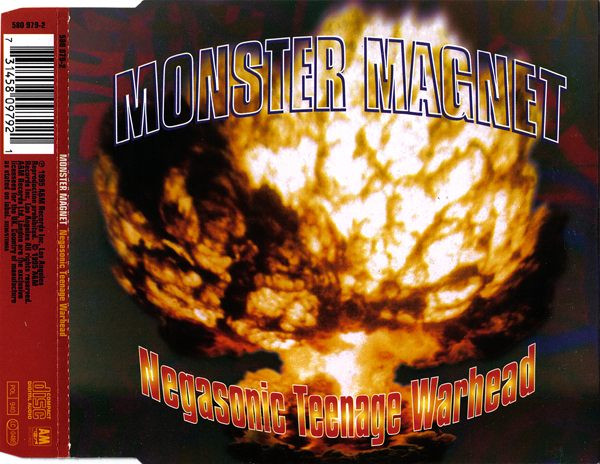 Monster Magnet - Negasonic Teenage Warhead | A&M Records (580 979-2) - main