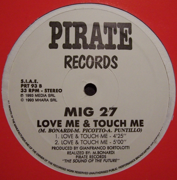Mig 27 - Love Me & Touch Me | Pirate Records (PRT 93)
