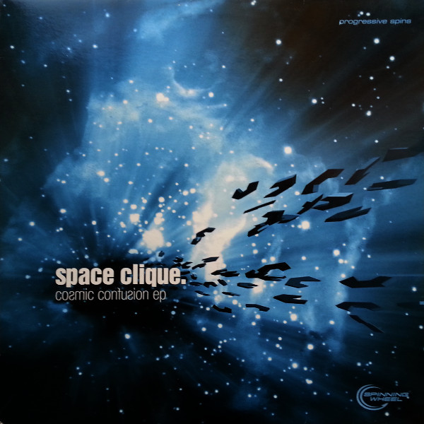 Space Clique - Cosmic Confusion Ep | Spinning Wheel Records (SW-EP-1017)