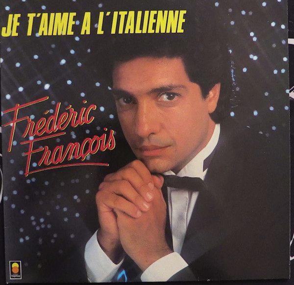 Frédéric François - Je T'aime À L'Italienne | Trema (310 199) - main