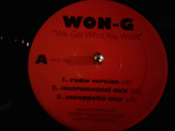 Won-G - We Got What You Want / If Ya Wanna Ride | Happy World Records (HWR 7001) - main Won-G - We Got What You Want / If Ya Wanna Ride | Happy World Records (HWR 7001) - main