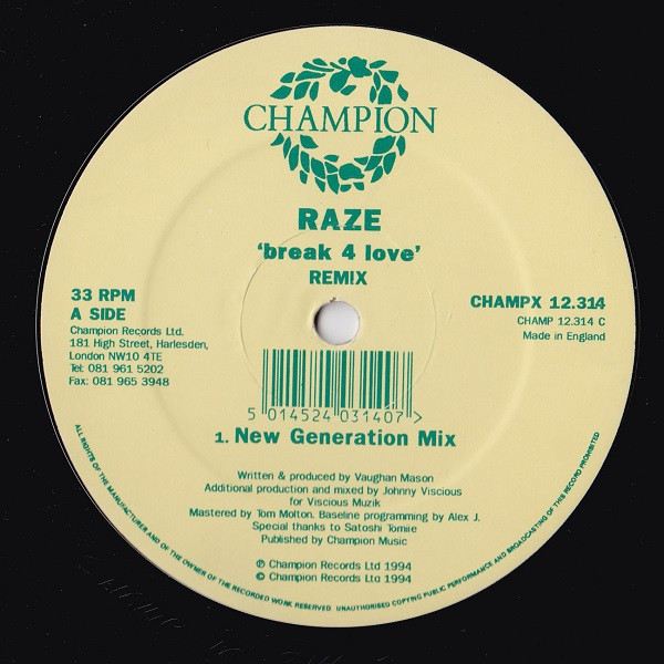 Raze - Break 4 Love (Remix) | Champion (CHAMPX 12.314) - 3