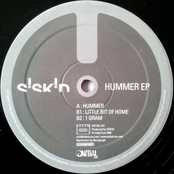 Siskid - Hummer EP | Initial Cuts (INITIAL 014) - main
