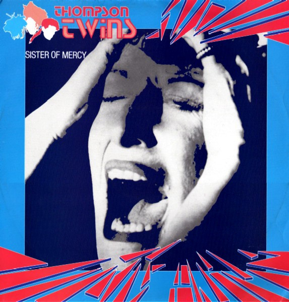 Thompson Twins - Sister Of Mercy | Arista (TWINS 125) - main Thompson Twins - Sister Of Mercy | Arista (TWINS 125) - main