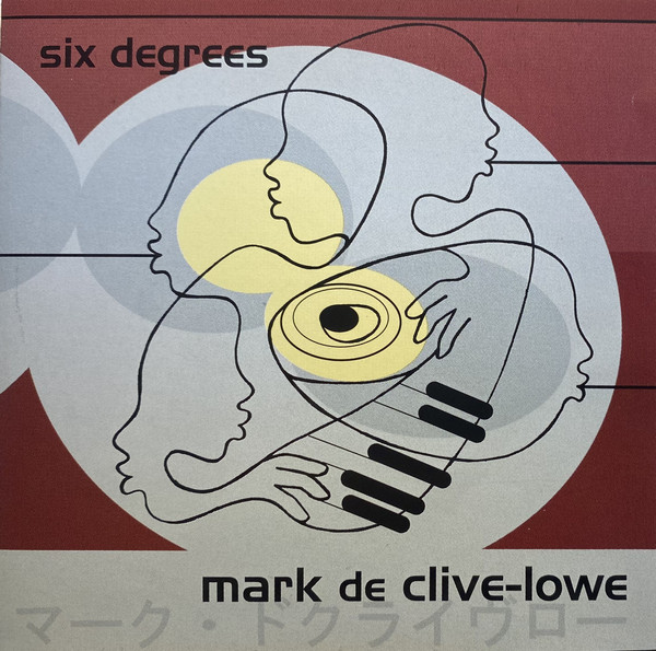 Mark De Clive-Lowe - Six Degrees | Emarcy (157 905-2) - main