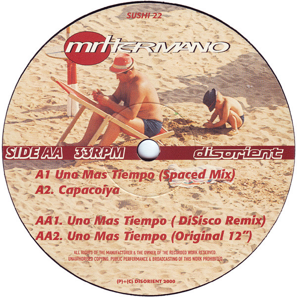 Mr Hermano - Uno Mas Tiempo | Disorient (SUSHI 22) - 3 Mr Hermano - Uno Mas Tiempo | Disorient (SUSHI 22) - 3