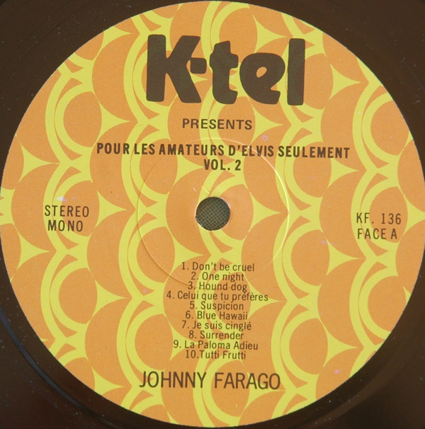 Johnny Farago - Pour Les Amateurs D'Elvis Seulement Vol. 2 | K-tel (KF. 136) - 3 Johnny Farago - Pour Les Amateurs D'Elvis Seulement Vol. 2 | K-tel (KF. 136) - 3