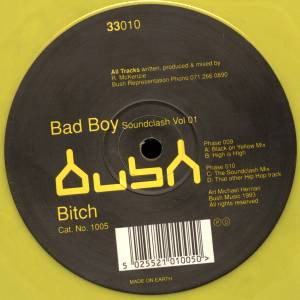Bitch - Bad Boy Soundclash Vol 01 | Bush (Bush 1005) - main