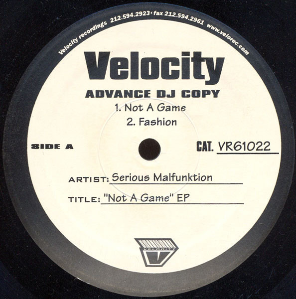 Serious Malfunktion - Not A Game EP | Velocity Recordings (VR 61022) - main