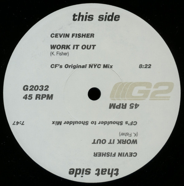 Cevin Fisher - Work It Out | G2 (G2 032) - main Cevin Fisher - Work It Out | G2 (G2 032) - main