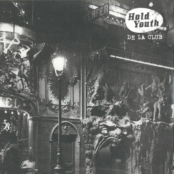Hold Youth - De La Club | Hold Youth (HYLP001) - 2