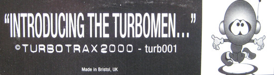 Cheeva Loophole / Norton Frantic - Introducing The Turbomen... | Turbotrax (turb001) - 3 Cheeva Loophole / Norton Frantic - Introducing The Turbomen... | Turbotrax (turb001) - 3