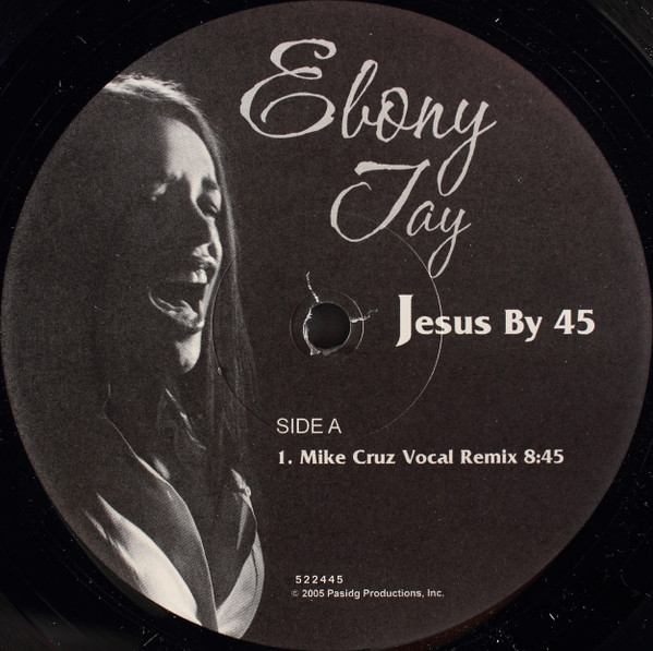 Ebony Jay - Jesus By 45 (Mike Cruz Remixes) | Pasidg Productions, Inc. (522445)