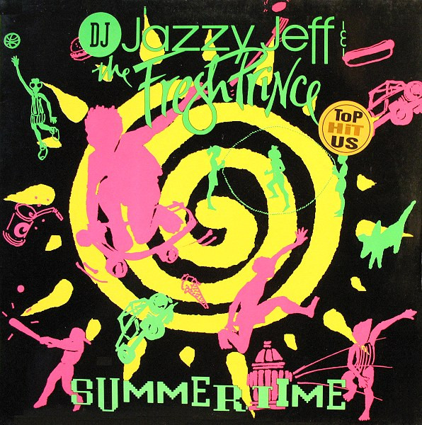 DJ Jazzy Jeff & The Fresh Prince - Summertime | Jive (ZT 44 726) - main DJ Jazzy Jeff & The Fresh Prince - Summertime | Jive (ZT 44 726) - main